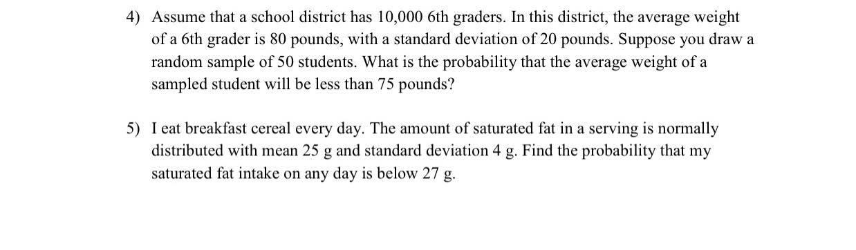 Solved 4) Assume that a school district has 10,000 6th | Chegg.com