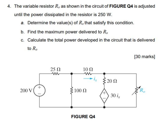 Solved 4. The variable resistor R, as shown in the circuit | Chegg.com