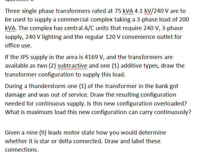 Solved Three single phase transformers rated at | Chegg.com