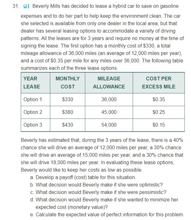 Solved 31 Q Beverly Mills Has Decided To Lease A Hybrid 