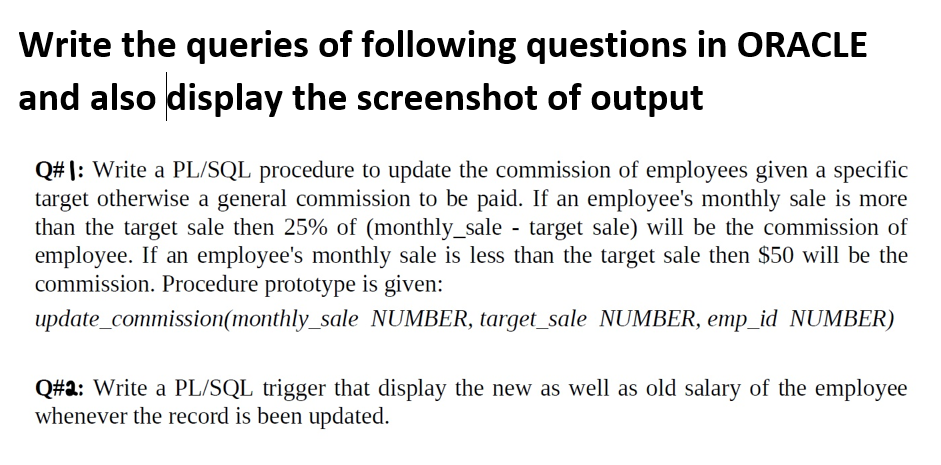 Write the queries of following questions in ORACLE | Chegg.com