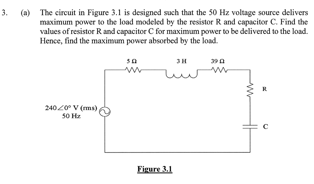 Solved (a) ﻿The circuit in Figure 3.1 ﻿is designed such that | Chegg.com
