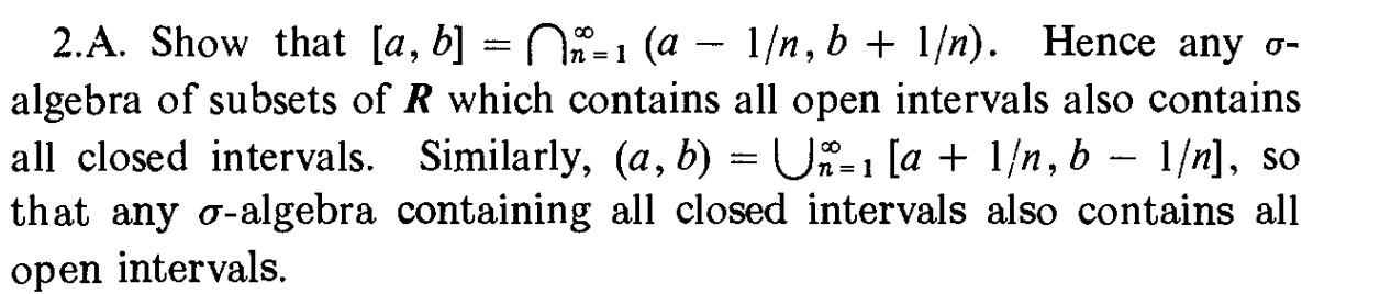 Solved 2.A. Show That [a,b]=⋂n=1∞(a−1/n,b+1/n). Hence Any σ | Chegg.com