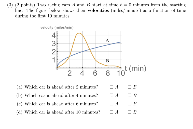 Solved (3) (2 Points) Two Racing Cars A And B Start At Time | Chegg.com