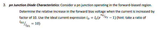 Solved 3. pn Junction Diode Characteristics: Consider a pn | Chegg.com