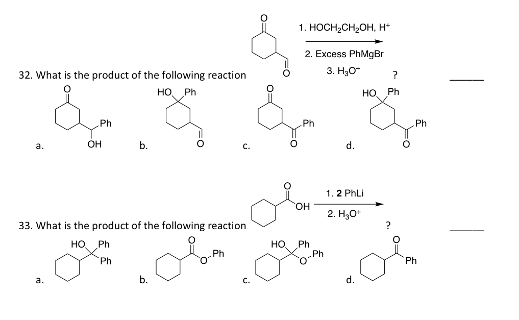 Solved 1. HOCH2CH2OH, H+ 2. Excess PhMgBr 32. What is the | Chegg.com