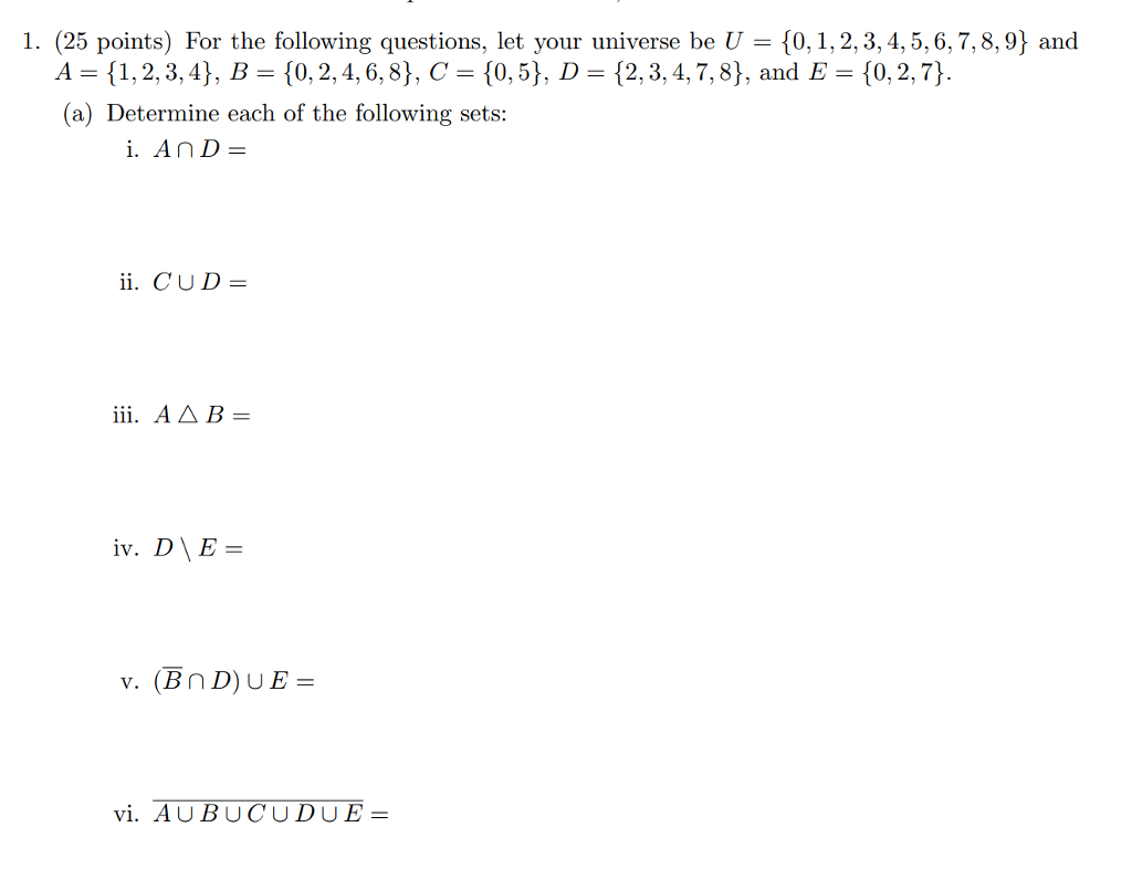 Solved 1. (25 Points) For The Following Questions, Let Your | Chegg.com