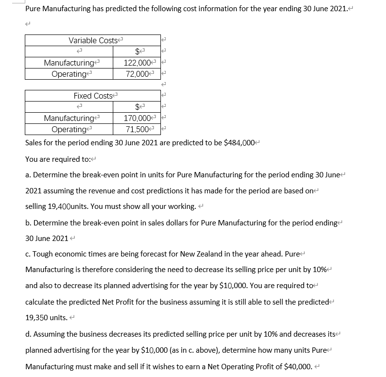 Solved Pure Manufacturing has predicted the following cost | Chegg.com