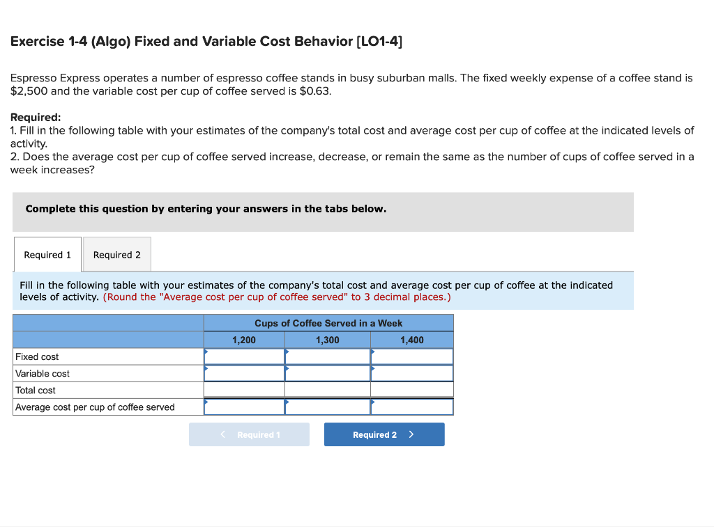 Solved Exercise 1-4 (Algo) Fixed And Variable Cost Behavior | Chegg.com