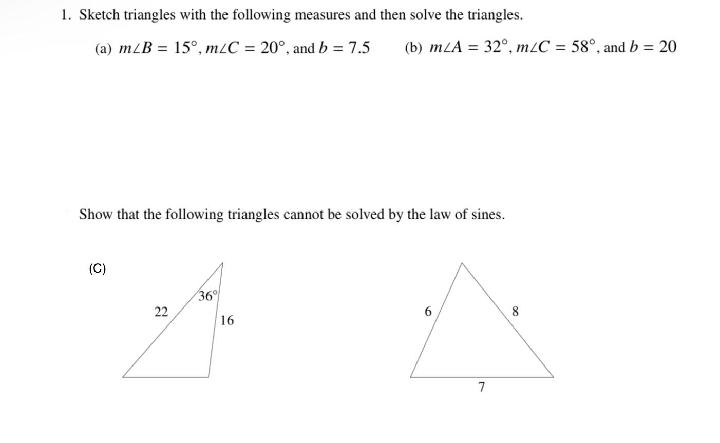 Solved 1. Sketch triangles with the following measures and | Chegg.com
