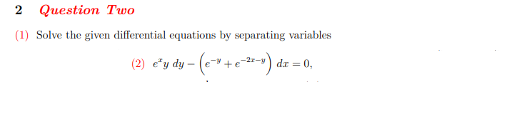 Solved 2 Question Two (1) Solve The Given Differential | Chegg.com ...