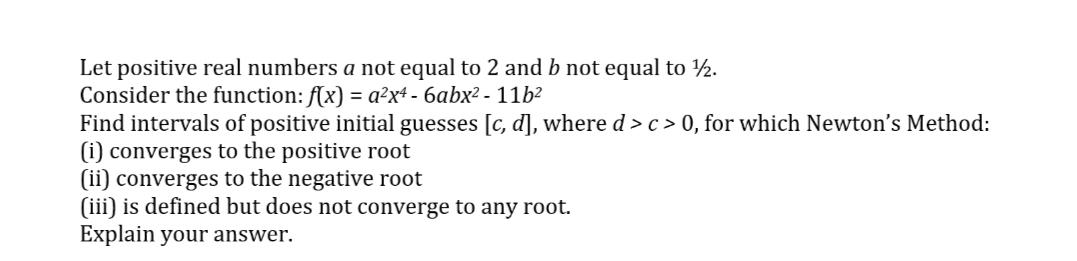 Solved Let Positive Real Numbers A Not Equal To 2 And B Not | Chegg.com