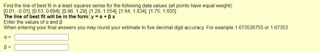 Solved Find the line of best fit in a least squares sense | Chegg.com