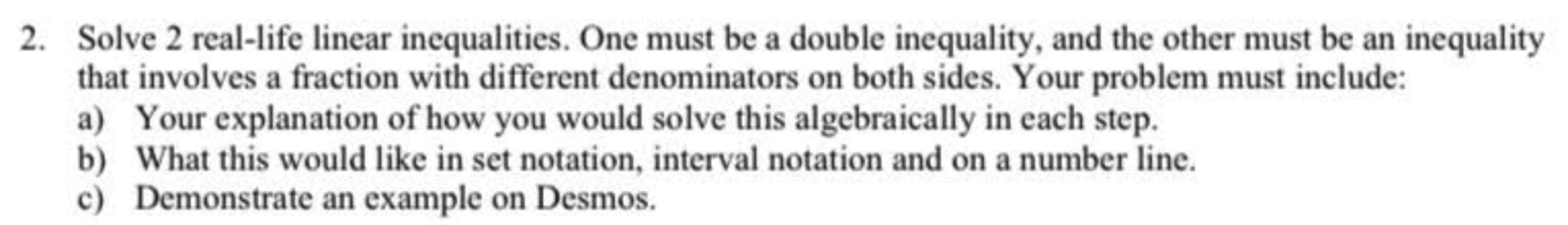 Solved 2. Solve 2 Real-life Linear Inequalities. One Must Be | Chegg.com