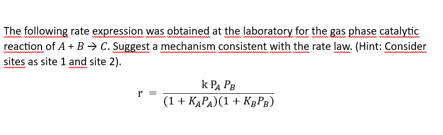 Solved The following rate expression was obtained at the | Chegg.com