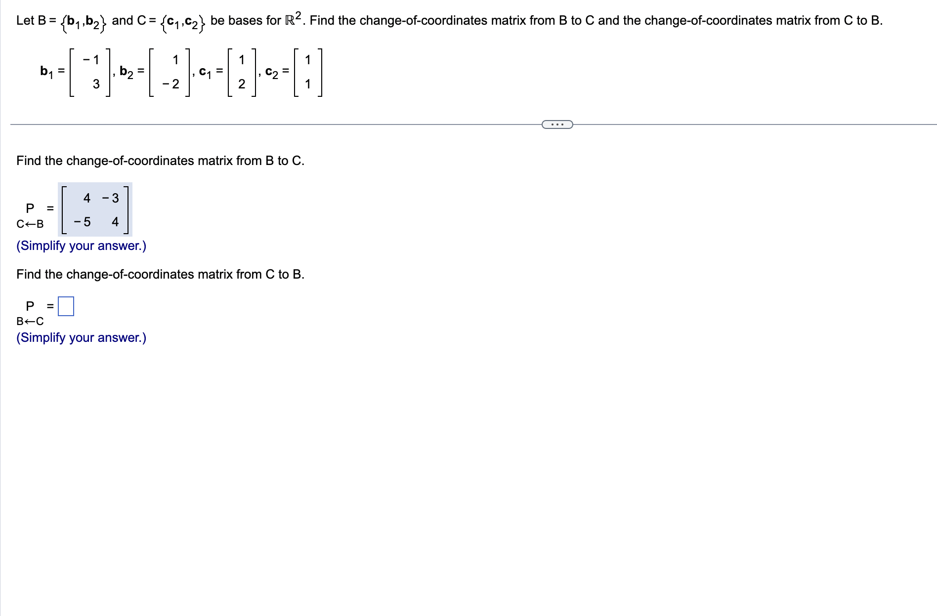 Solved Let B={b1,b2} And C={c1,c2} Be Bases For R2. Find The | Chegg.com