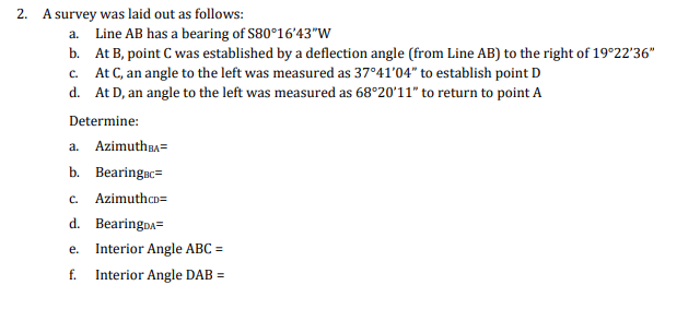 Solved 2. A survey was laid out as follows: a. Line AB has a | Chegg.com