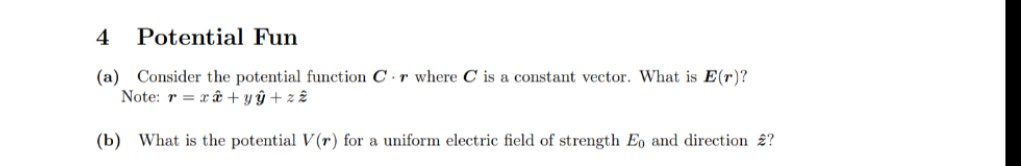 Solved 4 Potential Fun (a) Consider the potential function | Chegg.com
