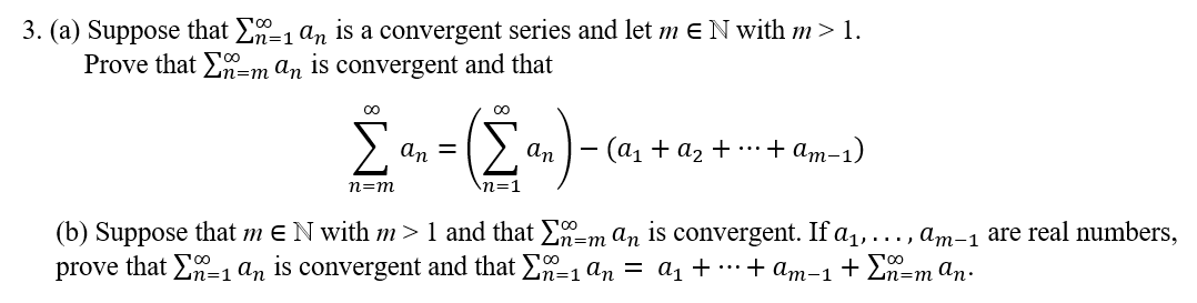 Solved 3. (a) Suppose that ∑n=1∞an is a convergent series | Chegg.com