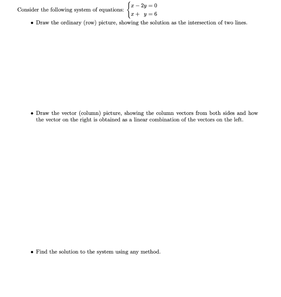 Solved x 2y 0 Consider the following system of Chegg