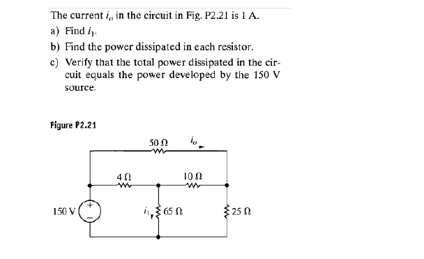 Solved The current in the circuit in Fig. P2.21 is 1 A. a) | Chegg.com