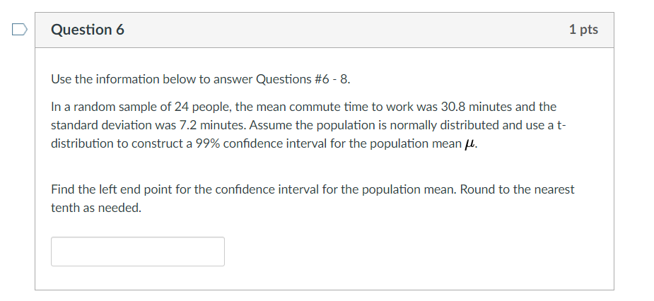 Solved Question 6 1 pts Use the information below to answer | Chegg.com