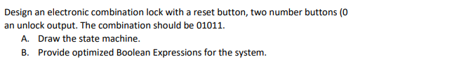 Design An Electronic Combination Lock With A Reset | Chegg.com