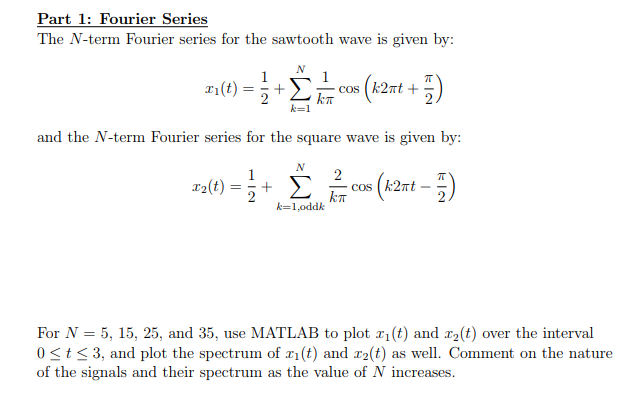 Solved Part 1:Fourier Series The N-term Fourier series for | Chegg.com