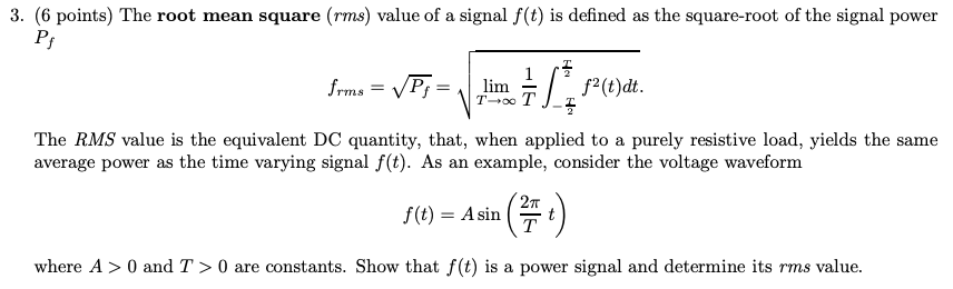 Solved 3. (6 points) The root mean square (rms) value of a | Chegg.com