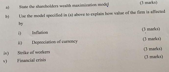 Solved a) State the shareholders wealth maximization model | Chegg.com