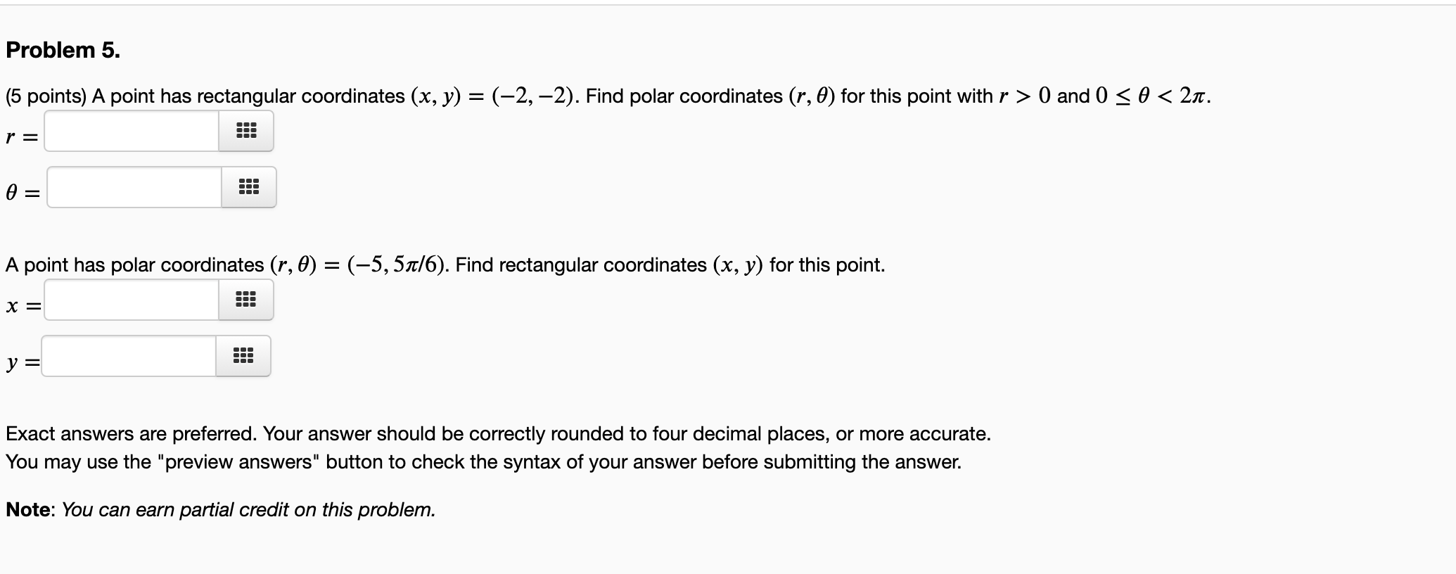 Solved Problem 5. (5 points) A point has rectangular | Chegg.com