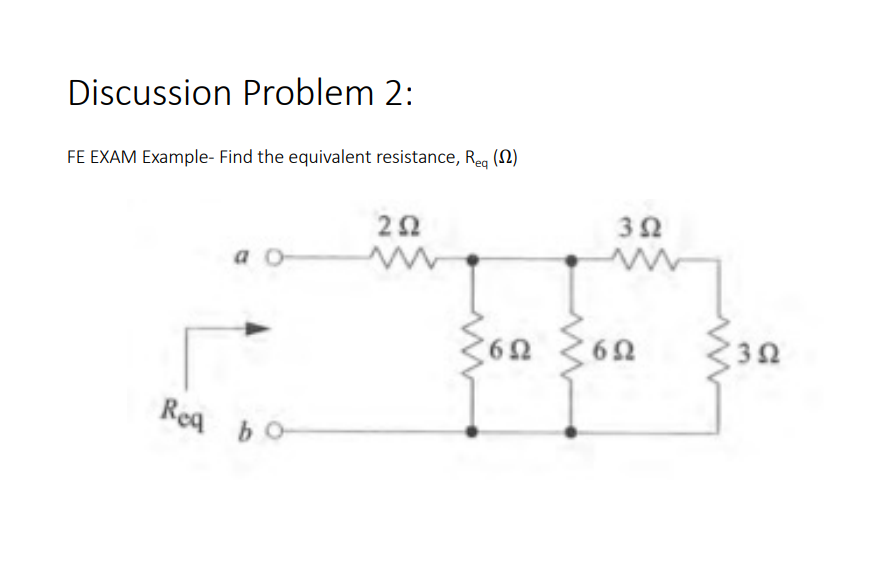 Solved FE EXAM Example- Find the equivalent resistance, | Chegg.com