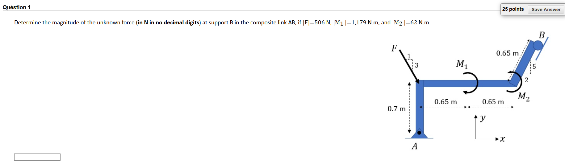 Solved Question 1 25 points Save Answer Determine the | Chegg.com