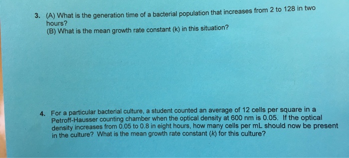 Solved 3. (A) Wh at is the generation time of a bacterial | Chegg.com