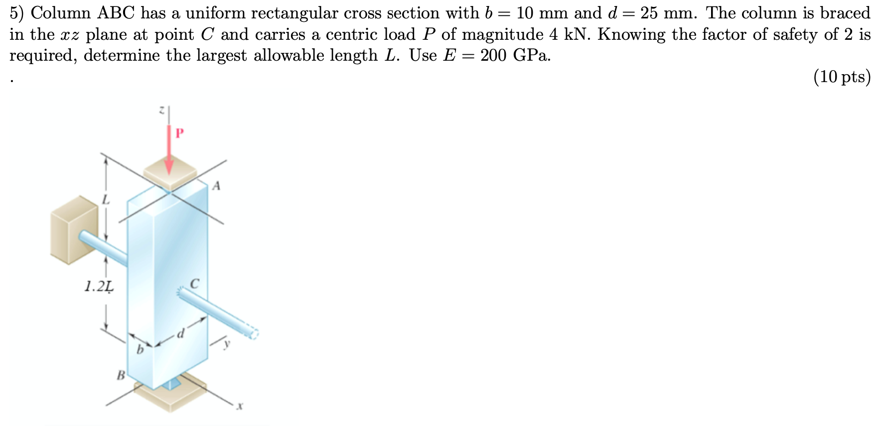 Solved = 5) Column ABC has a uniform rectangular cross | Chegg.com
