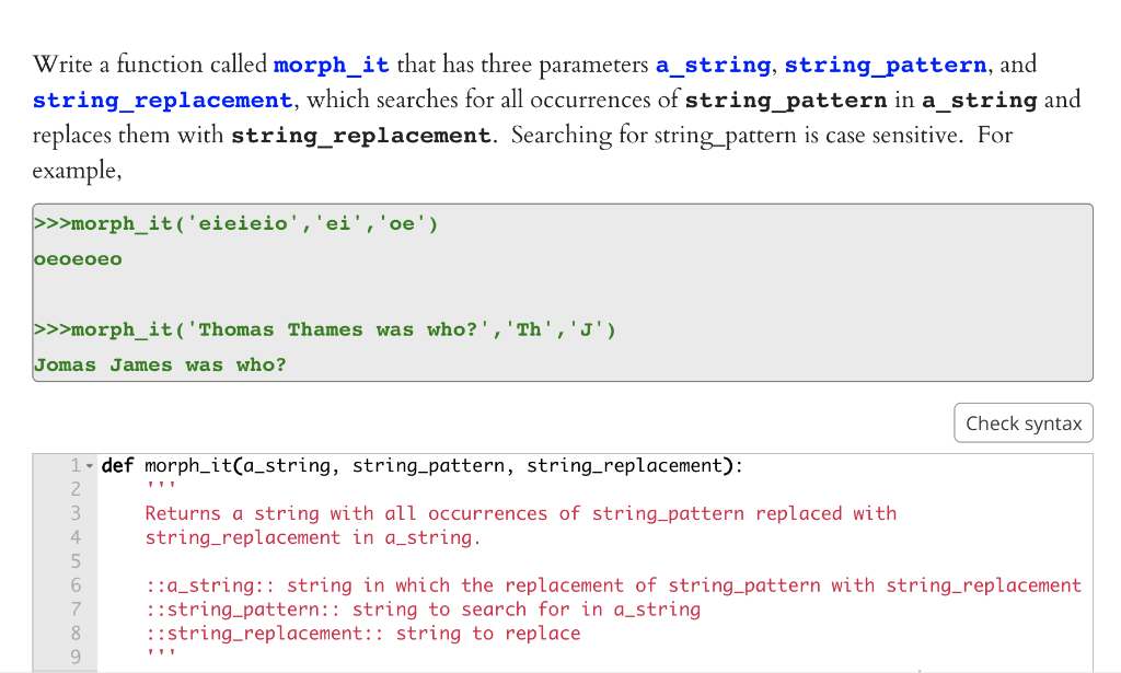 Solved Write a function called morph_it that has three | Chegg.com