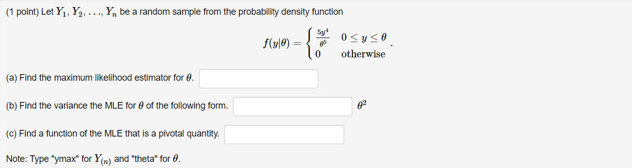 Solved 1 Point Let Y1 Y2 Yn Be A Random Sample From Chegg Solved 1 Point Let Y1 Y2 Yn Be A Random Sample From Chegg