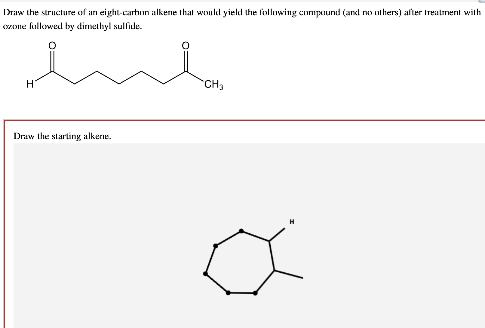 Solved Draw the structure of an eightcarbon alkene that