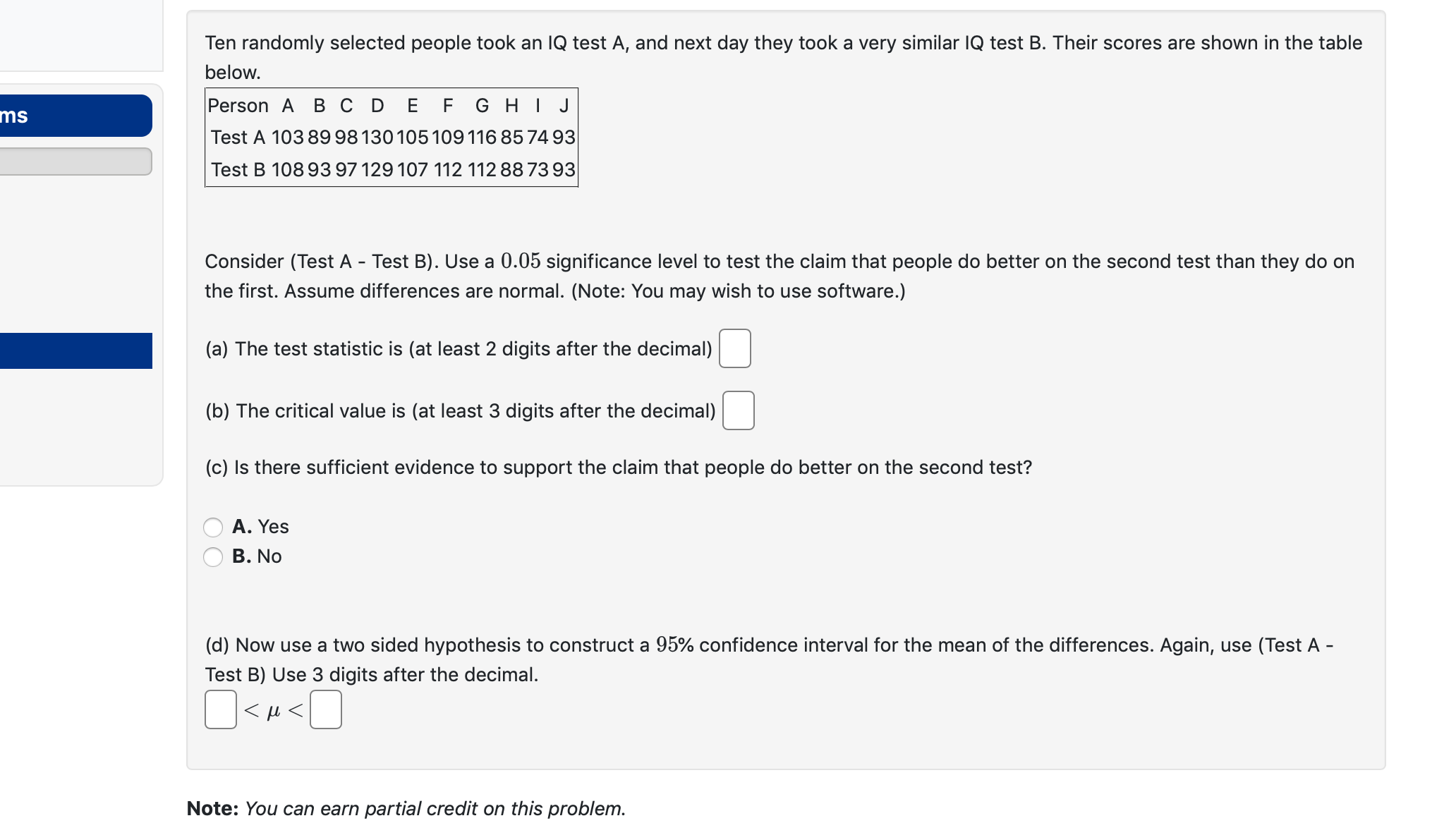 Solved Ten Randomly Selected People Took An IQ Test A, And | Chegg.com