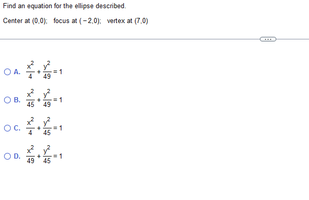 Solved Find an equation for the ellipse described. Center at | Chegg.com