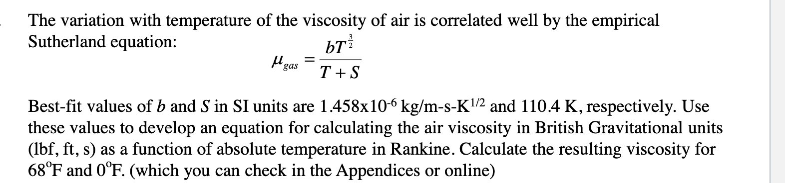 Solved The variation with temperature of the viscosity of | Chegg.com