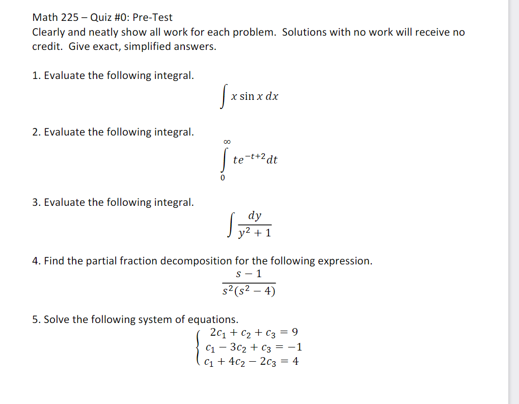 Solved Math 225 - Quiz \#0: Pre-Test Clearly and neatly show | Chegg.com