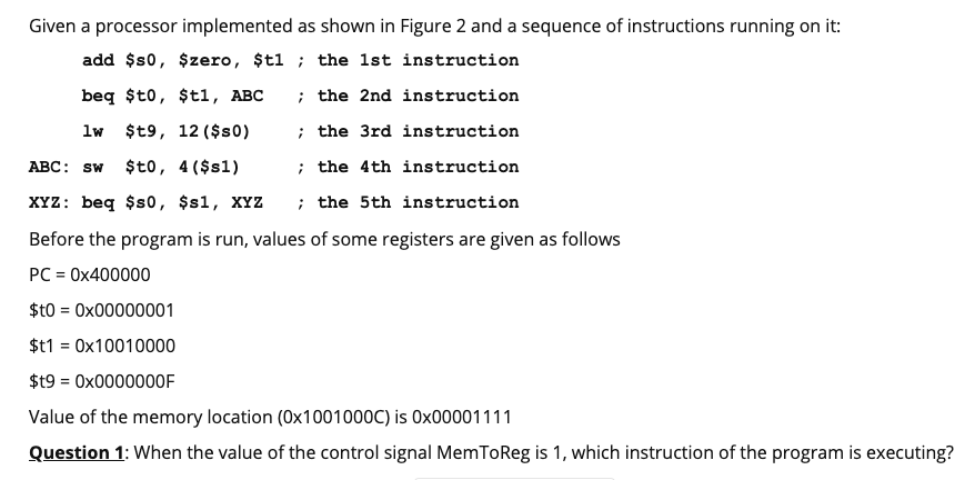Solved Given a processor implemented as shown in Figure 2 | Chegg.com