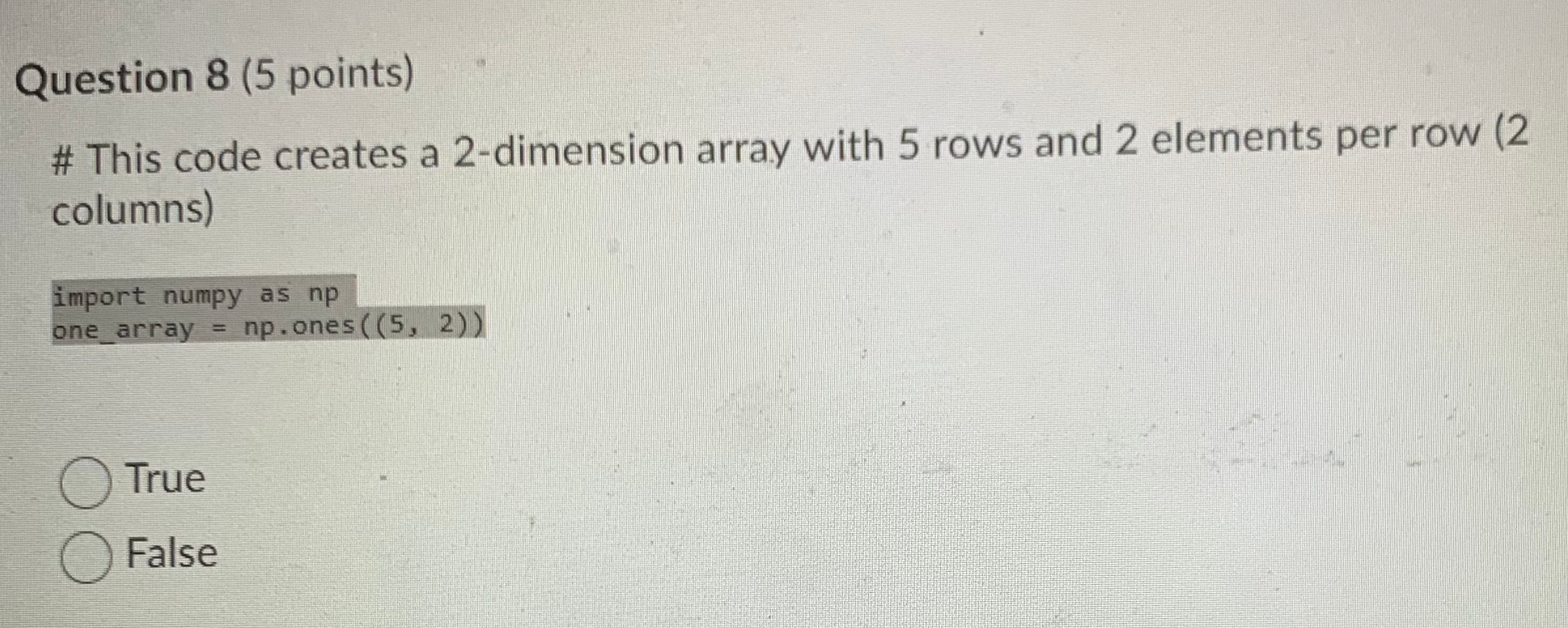 Solved Question 8 (5 points) # This code creates a | Chegg.com