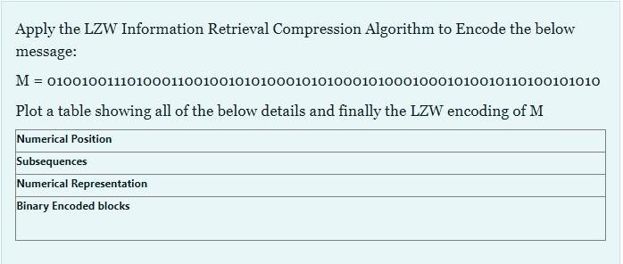 Solved Apply The LZW Information Retrieval Compression | Chegg.com