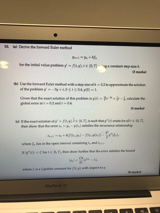 Solved 10. (a) Derive the forward Euler method for the | Chegg.com