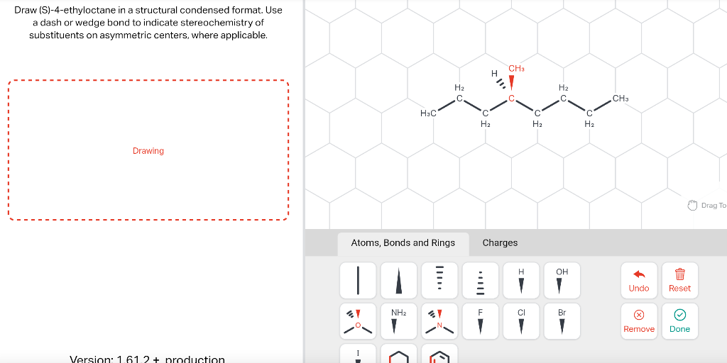 Draw (S)-4-ethyloctane in a structural condensed format. Use a dash or wedge bond to indicate stereochemistry of substituents