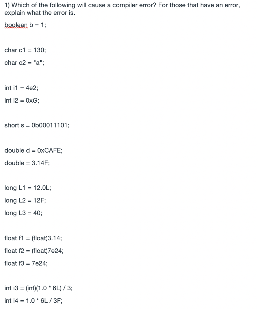 Solved 1) Which of the following will cause a compiler | Chegg.com