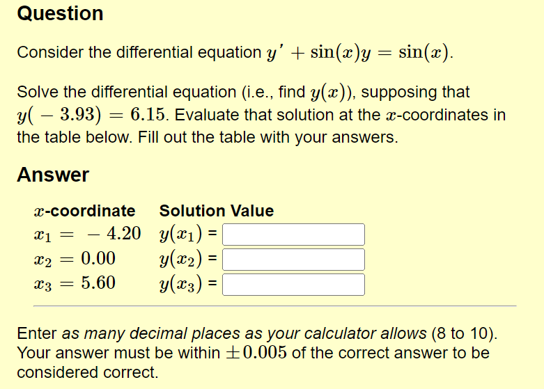 Solved Consider the differential equation y′+sin(x)y=sin(x). | Chegg.com