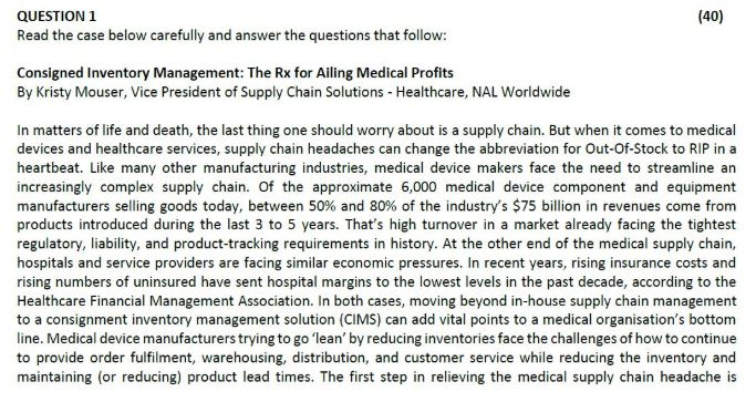 Solved QUESTION 1 (40) Read the case below carefully and | Chegg.com